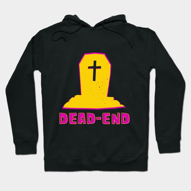 No Future B - Dead-End Hoodie by lord cobra